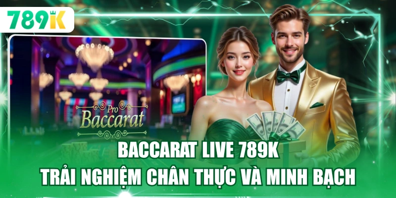 Baccarat Live 789K