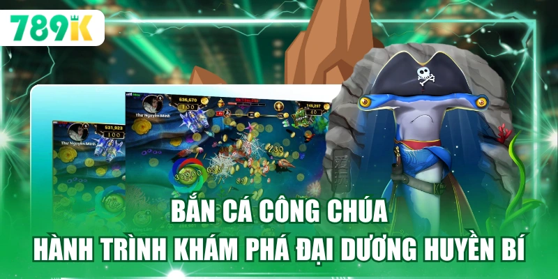 Bắn Cá Công Chúa